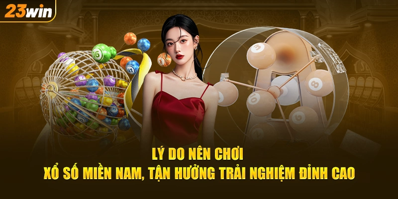 Giới thiệu quy tắc của Xổ Số Miền Nam, cách xác định giải thưởng